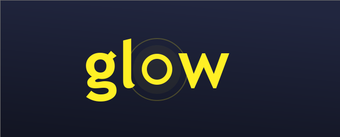 Glow